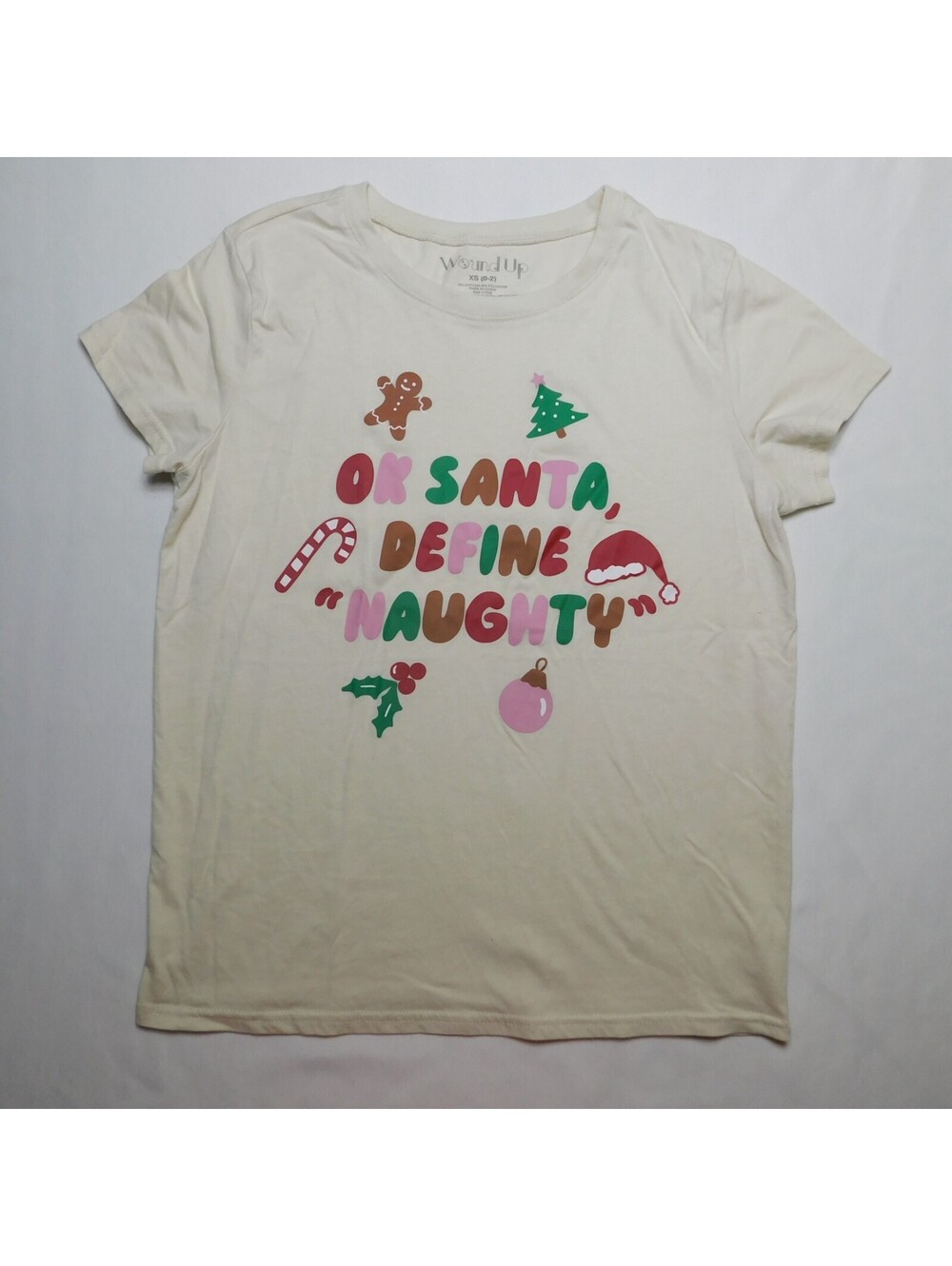 Wound Up Christmas Shirt Womens XS 0-2 Cream Ok Santa Define Naughty Graphic Tee